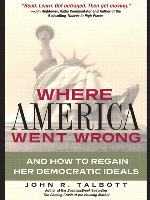 Title details for Where America Went Wrong by John R. Talbott - Available